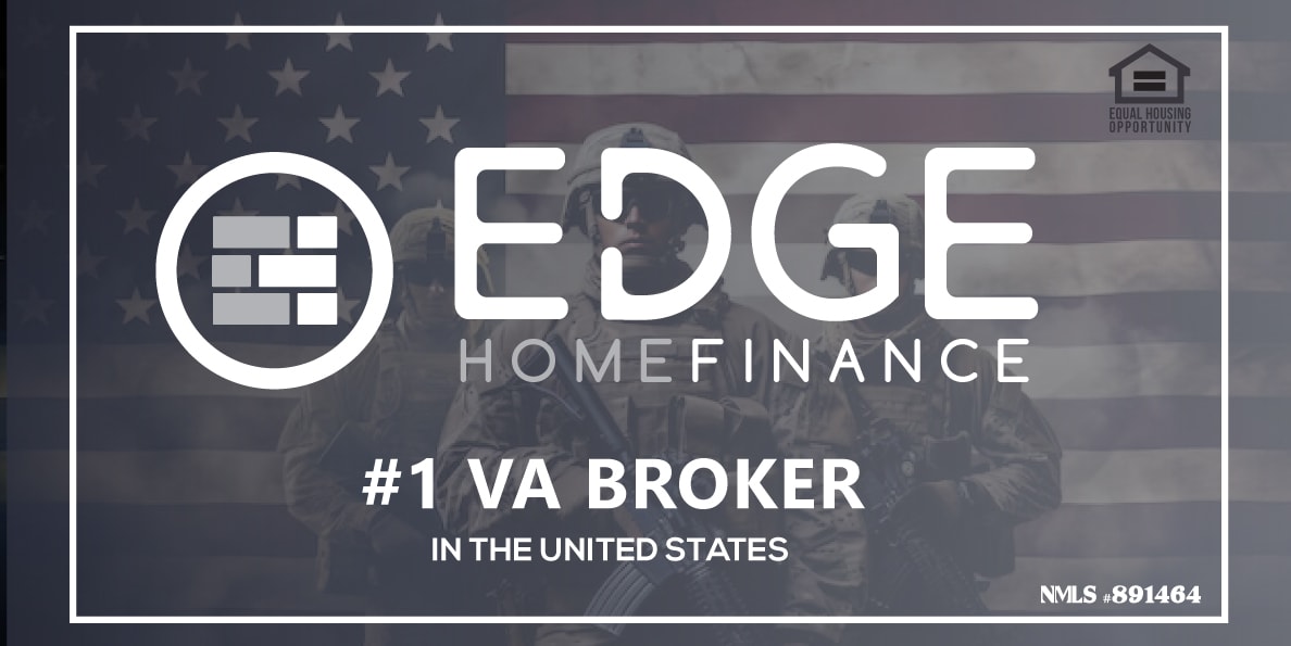 Edge Home Finance, number one VA broker in the United States